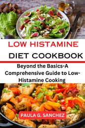 Low-Histamine Diet Cookbook