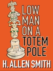 Low Man on a Totem Pole