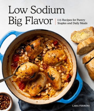 Low Sodium, Big Flavor - Lara Ferroni