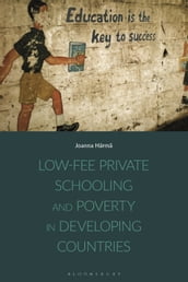 Low-fee Private Schooling and Poverty in Developing Countries