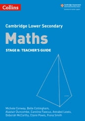 Lower Secondary Maths Teachers Guide: Stage 8 (Collins Cambridge Lower Secondary Maths)