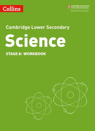 Lower Secondary Science Workbook: Stage 8 (Collins Cambridge Lower Secondary Science) - Collins