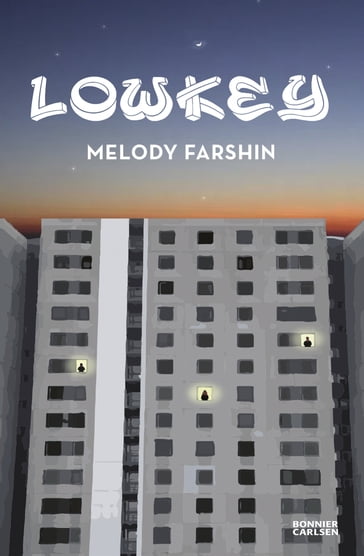 Lowkey - Melody Farshin