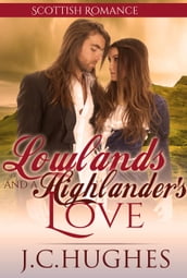 Lowlands and a Highlander s Love