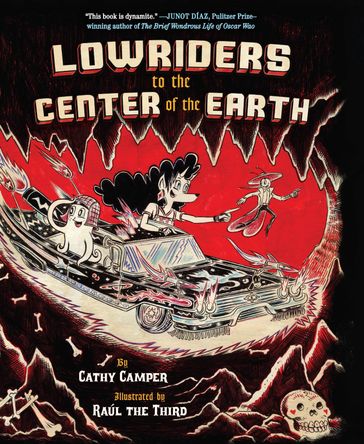 Lowriders to the Center of the Earth - Cathy Camper
