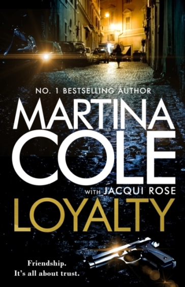 Loyalty - Martina Cole - Jacqui Rose
