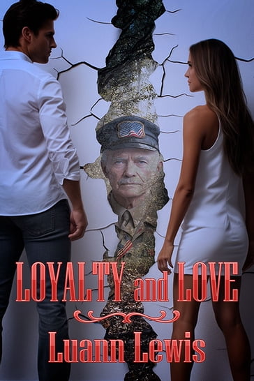 Loyalty and Love - Luann Lewis