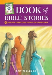 Loyola Kids Book of Bible Stories