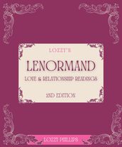 Lozzy s Lenormand Love & Relationship Readings 2nd Edition