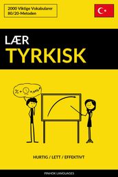 Lær Tyrkisk: Hurtig / Lett / Effektivt: 2000 Viktige Vokabularer