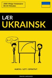Lær Ukrainsk: Hurtig / Lett / Effektivt: 2000 Viktige Vokabularer