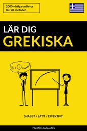 Lär dig Grekiska: Snabbt / Lätt / Effektivt: 2000 viktiga ordlistor