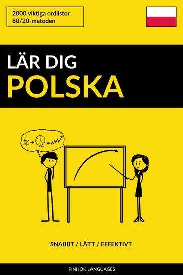 Lär dig Polska: Snabbt / Lätt / Effektivt: 2000 viktiga ordlistor - Pinhok Languages