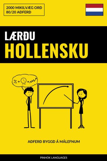 Lærðu Hollensku - Fljótlegt / Auðvelt / Skilvirkt - Pinhok Languages