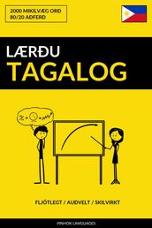 Lærðu Tagalog: Fljótlegt / Auðvelt / Skilvirkt: 2000 Mikilvæg Orð