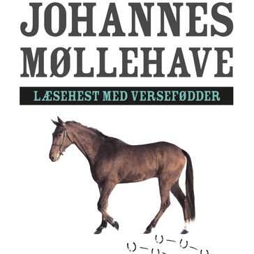 Læsehest med versefødder - Johannes Møllehave