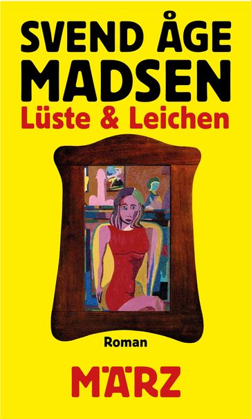 Lüste und Leichen - Svend Åge Madsen
