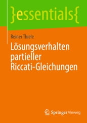 Lösungsverhalten partieller Riccati-Gleichungen