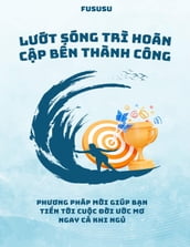 Lt Sóng Trì Hoãn Cp Bn Thành Công
