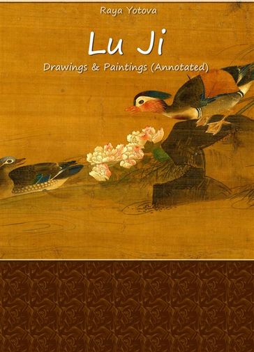 Lu Ji: Drawings & Paintings (Annotated) - Raya Yotova