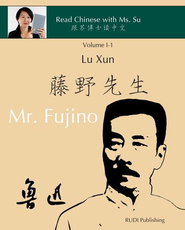 Lu Xun "Mr. Fujino" - - Xun Lu - Xiaoqin Dr. Su