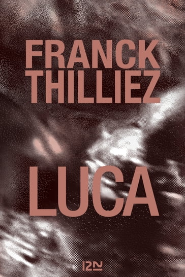 Luca - Franck Thilliez