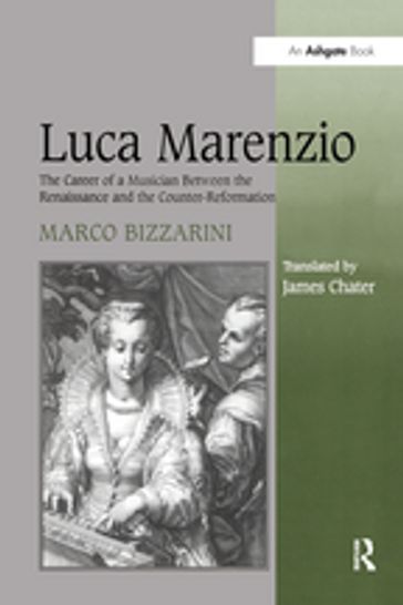 Luca Marenzio - Marco Bizzarini - James Chater