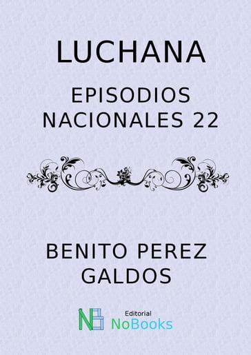 Luchana - Benito Perez Galdos