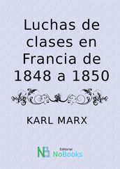 Luchas de clases en Francia de 1848 a 1850