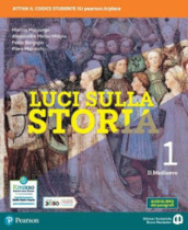 Luci sulla storia. Per la Scuola media. Con e-book. Con espansione online. Vol. 1: Il Medioevo