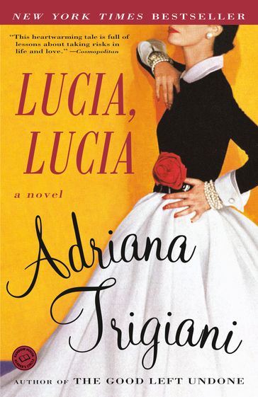 Lucia, Lucia - Adriana Trigiani