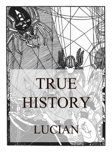 Lucian's True History - Lucian