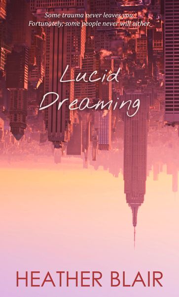 Lucid Dreaming - Heather Blair