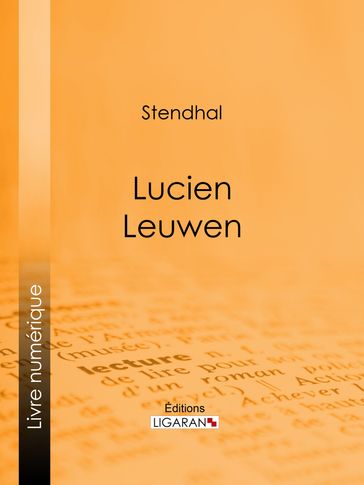 Lucien Leuwen - Stendhal - Ligaran