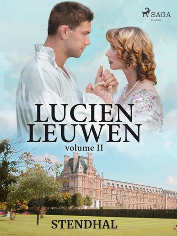 Lucien Leuwen - Volume II - Stendhal