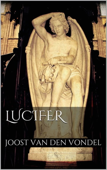 Lucifer - Joost van den Vondel