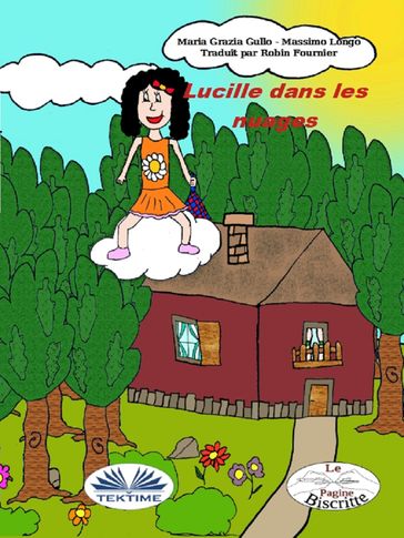 Lucille Dans Les Nuages - Massimo Longo - Maria Grazia Gullo