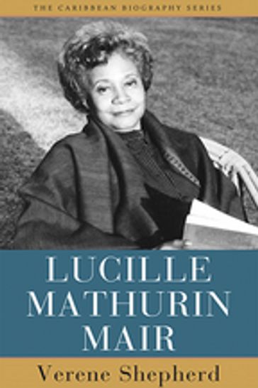 Lucille Mathurin Mair - Verene A. Shepherd