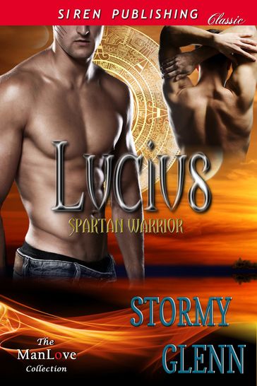 Lucius: Spartan Warrior - Stormy Glenn
