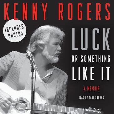 Luck or Something Like It - Kenny Rogers