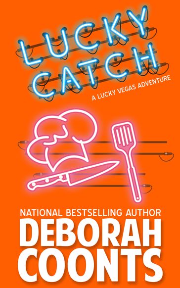Lucky Catch - Deborah Coonts