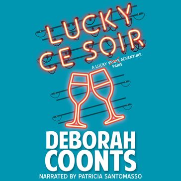Lucky Ce Soir - Deborah Coonts