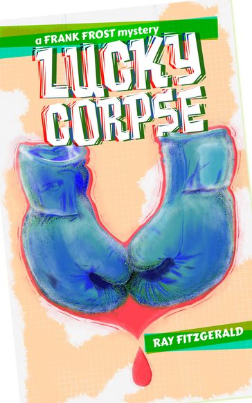 Lucky Corpse - Ray FitzGerald