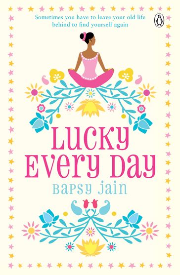 Lucky Every Day - Bapsy Jain