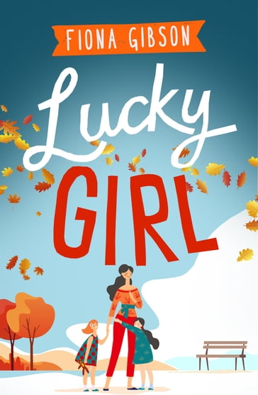 Lucky Girl - Fiona Gibson