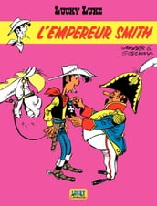 Lucky Luke - Tome 13 - L Empereur Smith
