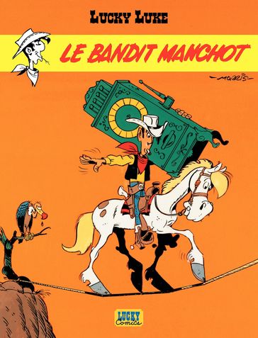 Lucky Luke - Tome 18 - Le Bandit manchot - Bob De Groot