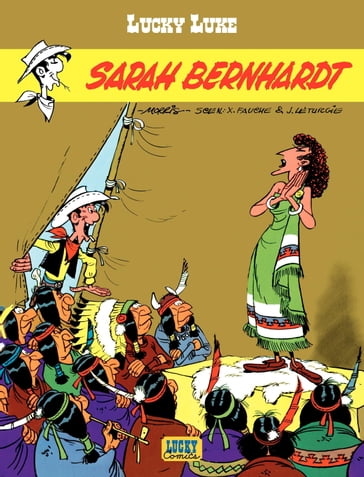 Lucky Luke - Tome 19 - Sarah Bernhardt - Xavier Fauche