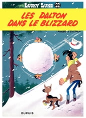Lucky Luke - Tome 22 - Les Dalton dans le blizzard