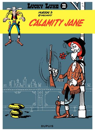 Lucky Luke - Tome 30 - Calamity Jane - René Goscinny